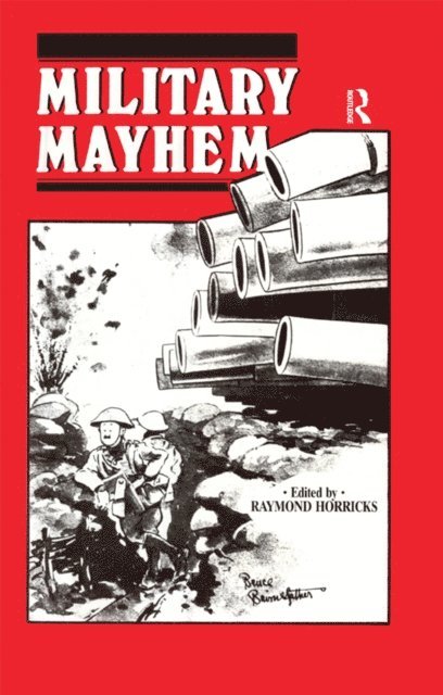 Raymond Horricks - Military Mayhem, E-bok