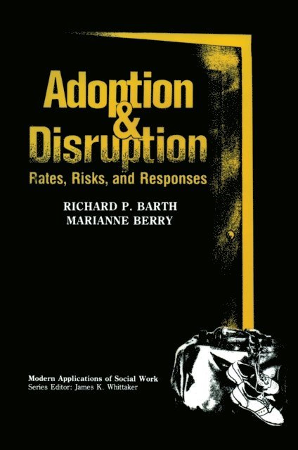 Marianne Berry, Richard P. Barth - Adoption and Disruption, E-bok