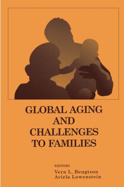 Vern Bengtson - Global Aging and Challenges to Families, E-bok