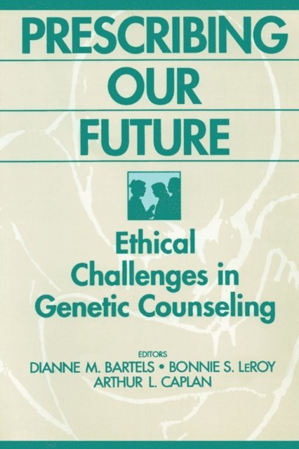 Bonnie LeRoy, Diane M. Bartells - Prescribing Our Future, E-bok