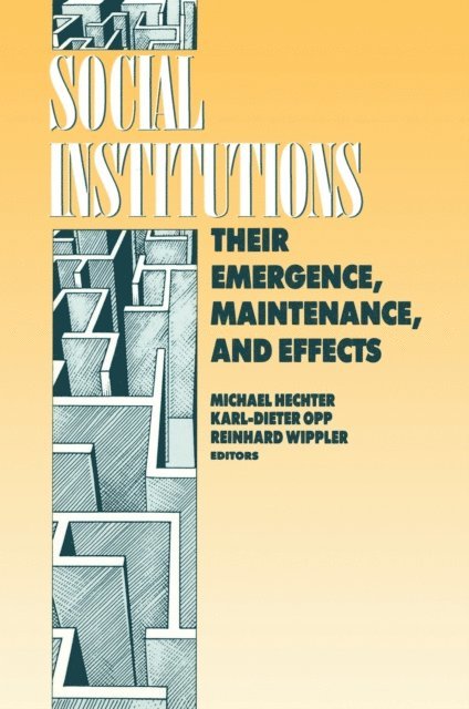 Karl-Dieter Opp - Social Institutions, E-bok