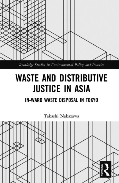 Takashi Nakazawa - Waste and Distributive Justice in Asia, E-bok