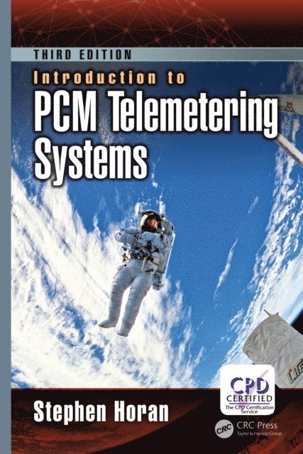 Stephen Horan - Introduction to PCM Telemetering Systems, E-bok