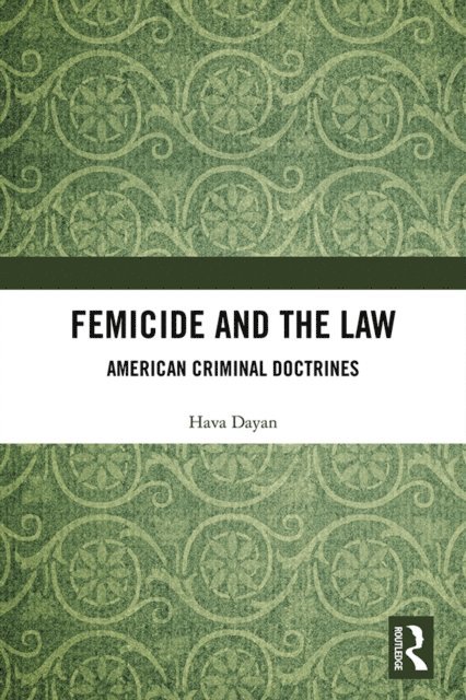 Hava Dayan - Femicide and the Law, E-bok. Tillgänglighet: Lägg i varukorg