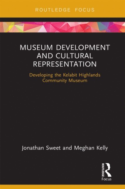 Meghan Kelly, Jonathan Sweet - Museum Development and Cultural Representation, E-bok. Tillgänglighet: Lägg i varukorg
