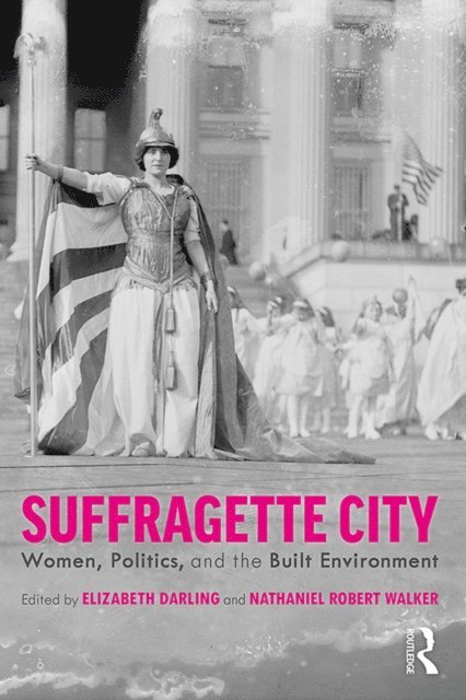 Nathaniel Walker, Elizabeth Darling - Suffragette City, E-bok