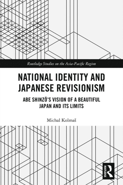 Michal Kolmas - National Identity and Japanese Revisionism, E-bok