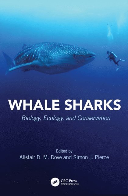 Simon J. Pierce, Alistair D.M. Dove - Whale Sharks, E-bok