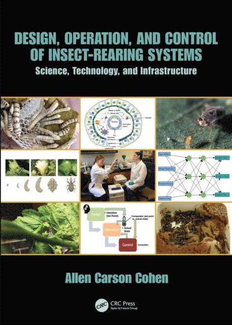 Allen Carson Cohen - Design, Operation, and Control of Insect-Rearing Systems, E-bok