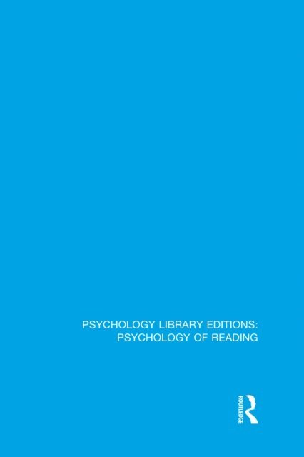 Various Authors - Psychology Library Editions: Psychology of Reading, E-bok