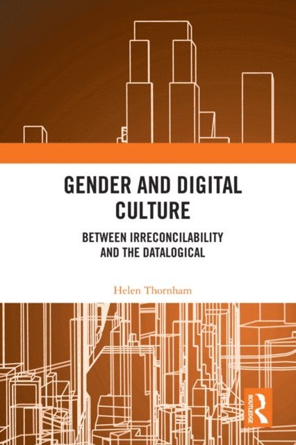 Helen Thornham - Gender and Digital Culture, E-bok