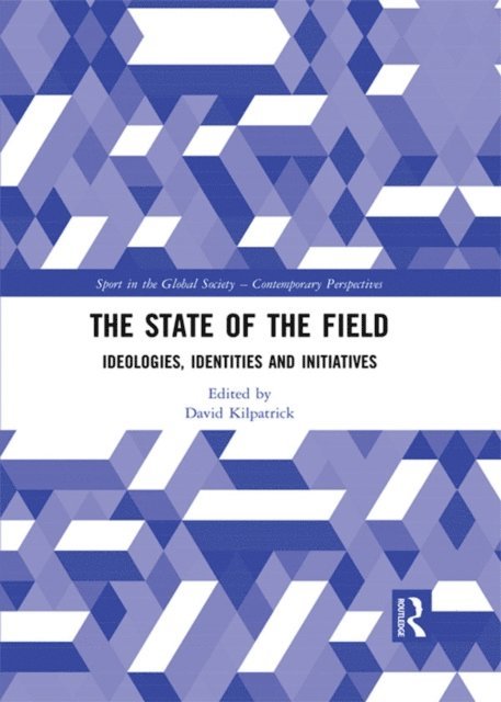 David Kilpatrick - State of the Field, E-bok