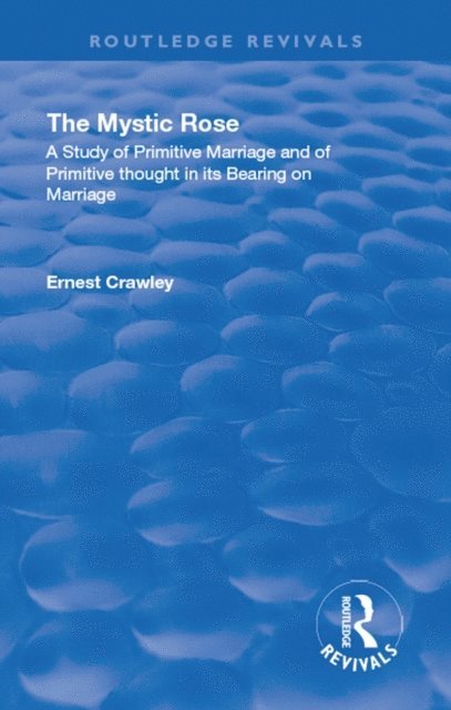 Ernest Crawley - Revival: The Mystic Rose (1960), E-bok
