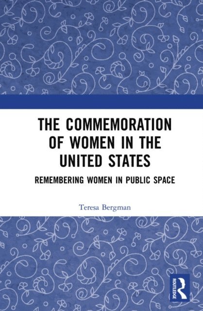 Teresa Bergman - Commemoration of Women in the United States, E-bok