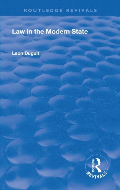 Leon Duguit - Revival: Law in the Modern State (1921), E-bok