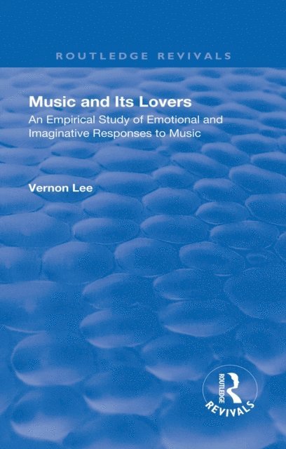 Vernon Lee - Revival: Music and Its Lovers (1932), E-bok