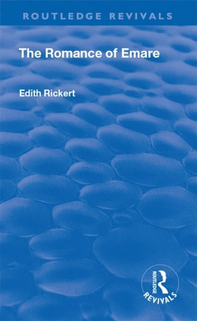 Edith Rickert - Revival: The Romance of Emare (1906), E-bok