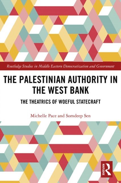 Somdeep Sen, Michelle Pace - Palestinian Authority in the West Bank, E-bok