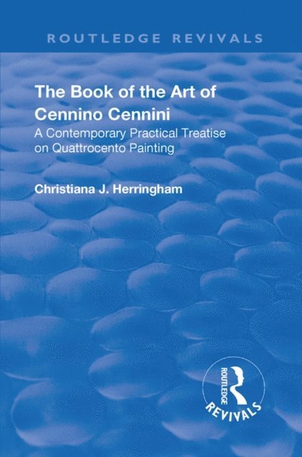 Cennino Cennini - Book of the Art of Cennino Cennini, E-bok