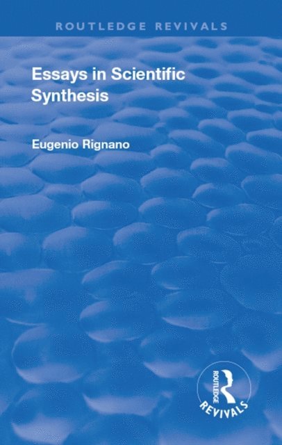Eugenio Rignano - Revival: Essays in Scientific Synthesis (1918), E-bok. Tillgänglighet: Lägg i varukorg