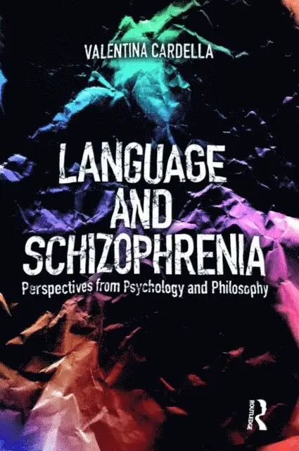 Valentina Cardella - Language and Schizophrenia, E-bok. Tillgänglighet: Lägg i varukorg