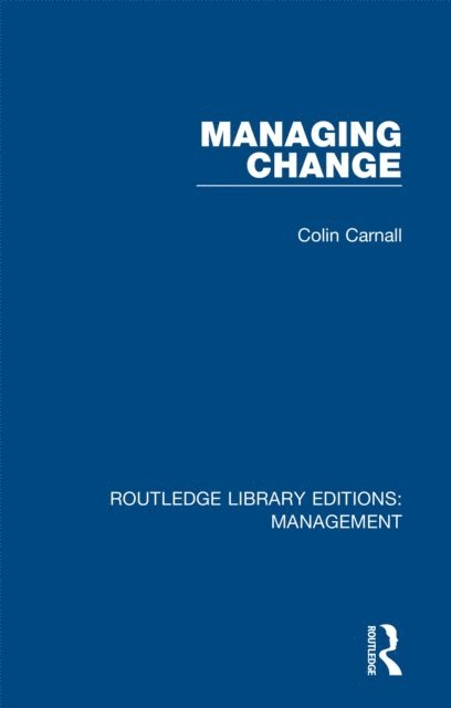 Colin Carnall - Managing Change, E-bok. Tillgänglighet: Lägg i varukorg