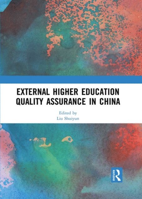 Liu Shuiyun - External Higher Education Quality Assurance in China, E-bok. Tillgänglighet: Lägg i varukorg