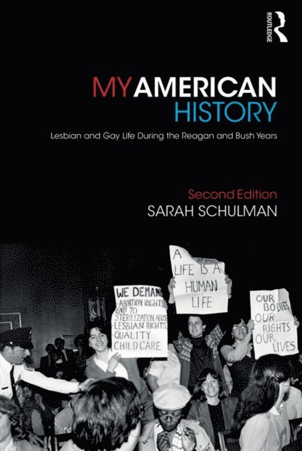 Sarah Schulman - My American History, E-bok