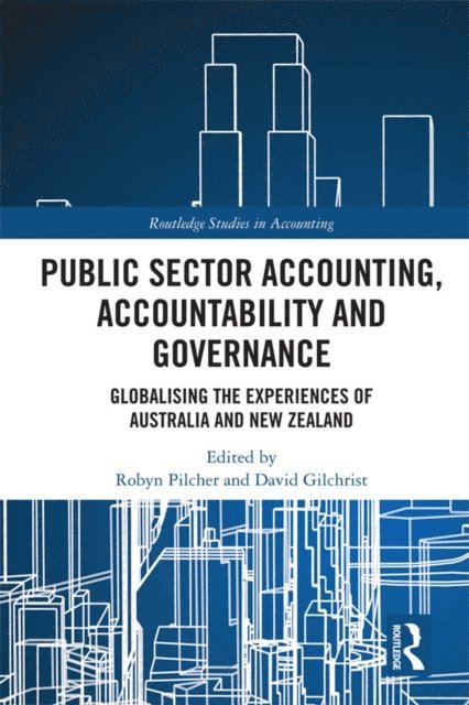 David Gilchrist, Robyn Pilcher - Public Sector Accounting, Accountability and Governance, E-bok