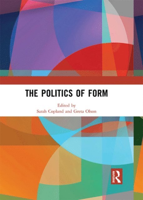 Greta Olson, Sarah Copland - Politics of Form, E-bok