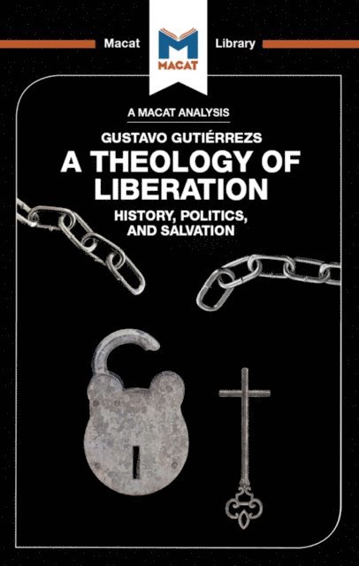 Jonathan Teubner, Marthe Hesselmans - Analysis of Gustavo Gutierrez's A Theology of Liberation, E-bok