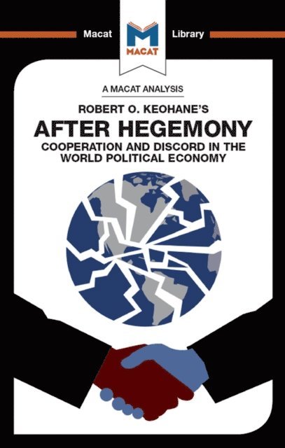 Ramon Pacheco Pardo - Analysis of Robert O. Keohane's After Hegemony, E-bok
