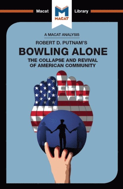 Lindsay Scorgie-Porter, Elizabeth Morrow - Analysis of Robert D. Putnam's Bowling Alone, E-bok