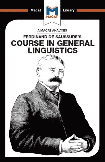 Brittany Pheiffer Noble, Laura Key - Analysis of Ferdinand de Saussure's Course in General Linguistics, E-bok