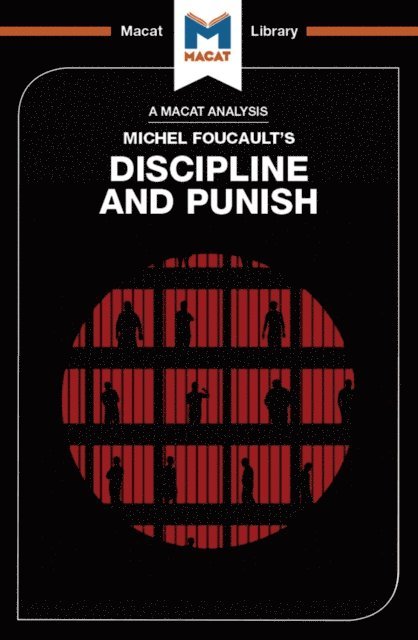 Rachele Dini, Meghan Kallman - Analysis of Michel Foucault's Discipline and Punish, E-bok