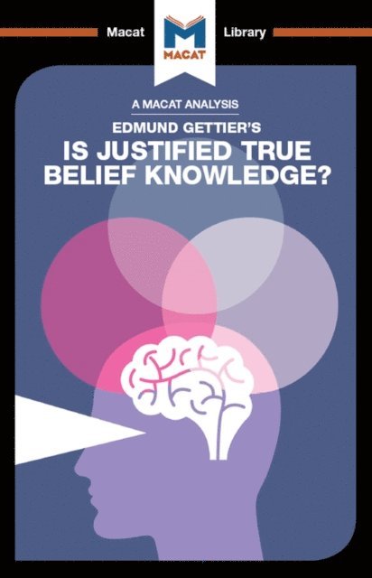Jason Schukraft - Analysis of Edmund Gettier's Is Justified True Belief Knowledge?, E-bok. Tillgänglighet: Lägg i varukorg