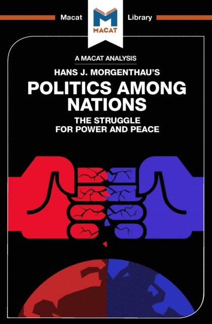 Ramon Pacheco Pardo - Analysis of Hans J. Morgenthau's Politics Among Nations, E-bok
