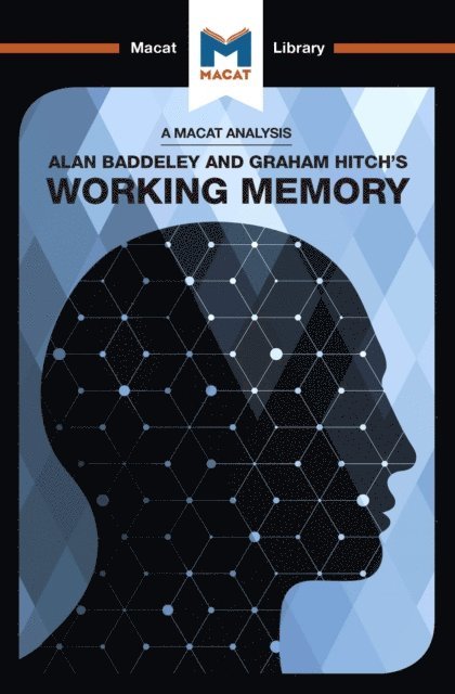 Alexander O'Connor, Birgit Koopmann-Holm - Analysis of Alan D. Baddeley and Graham Hitch's Working Memory, E-bok