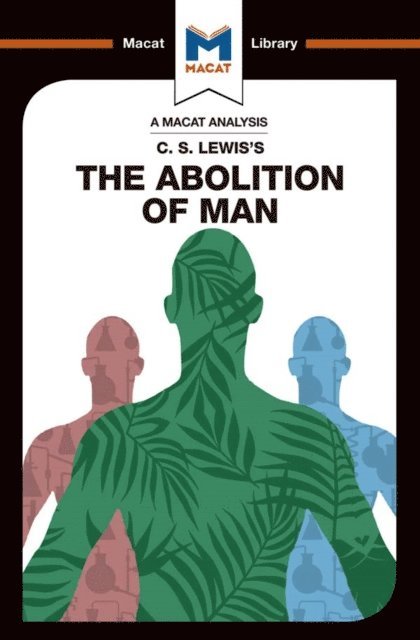 Brittany Pheiffer Noble, Ruth Jackson - Analysis of C.S. Lewis's The Abolition of Man, E-bok