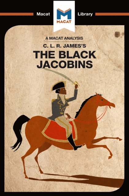 Nick Broten - Analysis of C.L.R. James's The Black Jacobins, E-bok