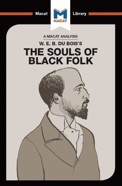 Jason Xidias - Analysis of W.E.B. Du Bois's The Souls of Black Folk, E-bok