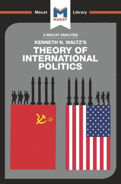 Bryan Gibson, Riley Quinn - Analysis of Kenneth Waltz's Theory of International Politics, E-bok