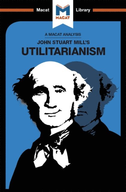Sander Werkhoven, Tom Patrick - Analysis of John Stuart Mills's Utilitarianism, E-bok
