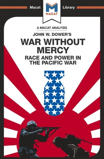 Jason Xidias, Vincent Sanchez - Analysis of John W. Dower's War Without Mercy, E-bok