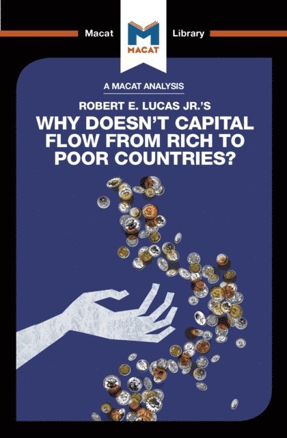 Padraig Belton - Analysis of Robert E. Lucas Jr.'s Why Doesn't Capital Flow from Rich to Poor Countries?, E-bok