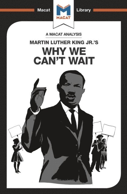Jason Xidias - Analysis of Martin Luther King Jr.'s Why We Can't Wait, E-bok