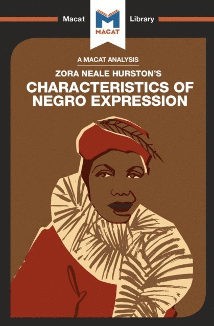 Benjamin Lempert, Mercedes Aguirre - Analysis of Zora Heale Hurston's Characteristics of Negro Expression, E-bok