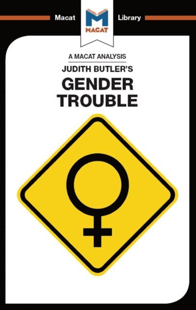 Tim Smith-Laing - Analysis of Judith Butler's Gender Trouble, E-bok