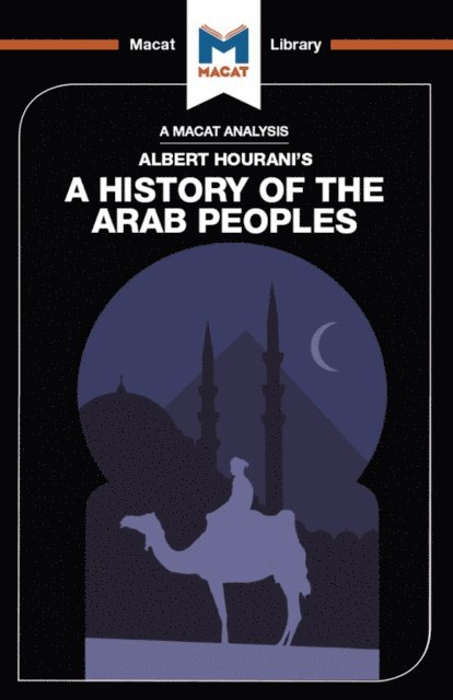 Bryan Gibson, Brown - Analysis of Albert Hourani's A History of the Arab Peoples, E-bok