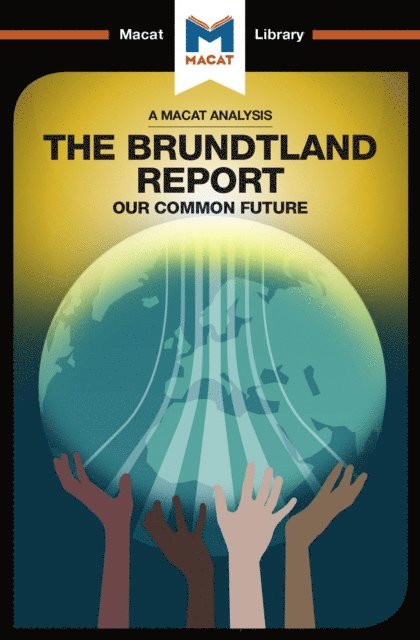 Ksenia Gerasimova - Analysis of The Brundtland Commission's Our Common Future, E-bok